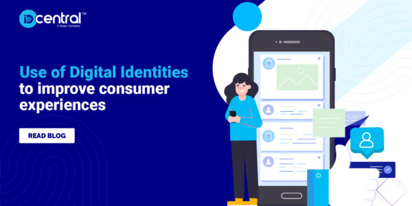 Use of Digital Identities to improve consumer experiences