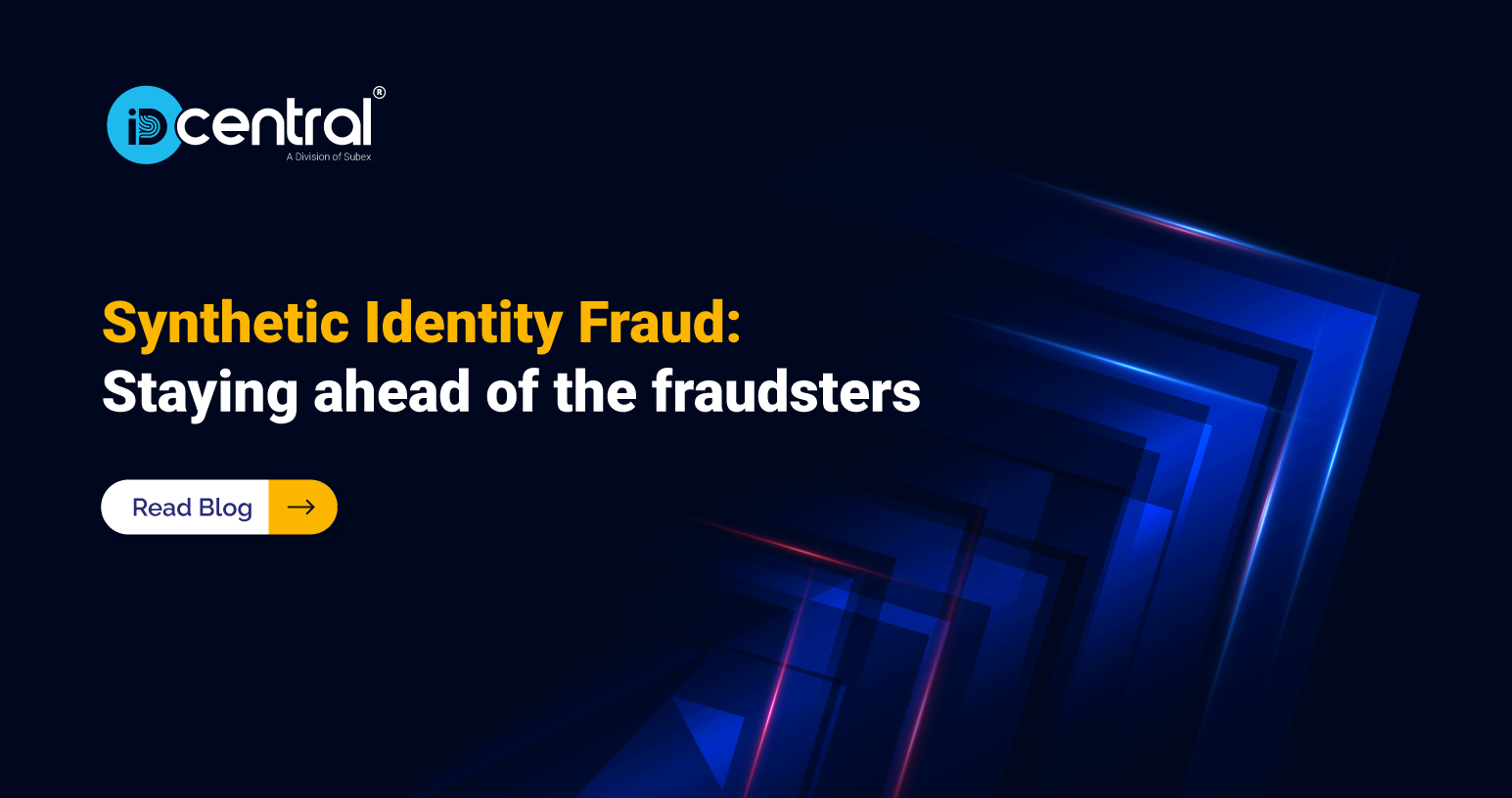 Identity Fraud: What Is Synthetic Identity Fraud? Are You Affected?