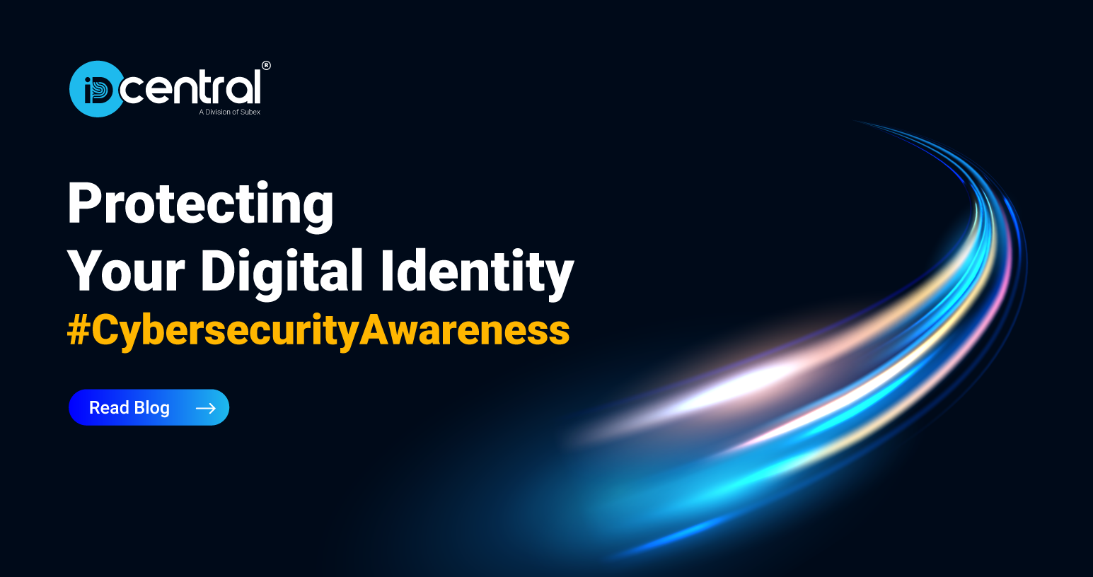 How To Protect Your Digital Identity & The Key Indicators Of Compromise