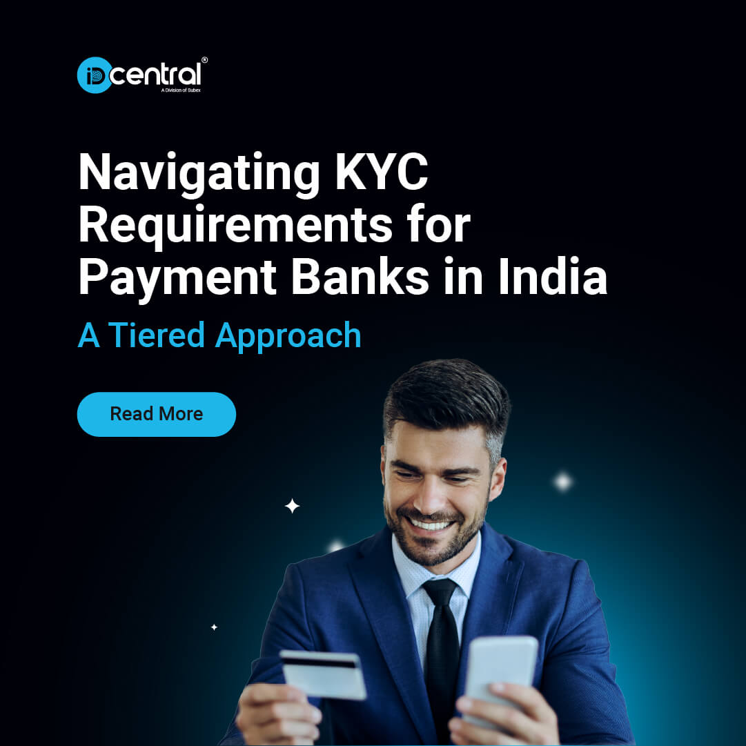 Tiered KYC in Indian Payment Banks: Boosting Financial Inclusion ...